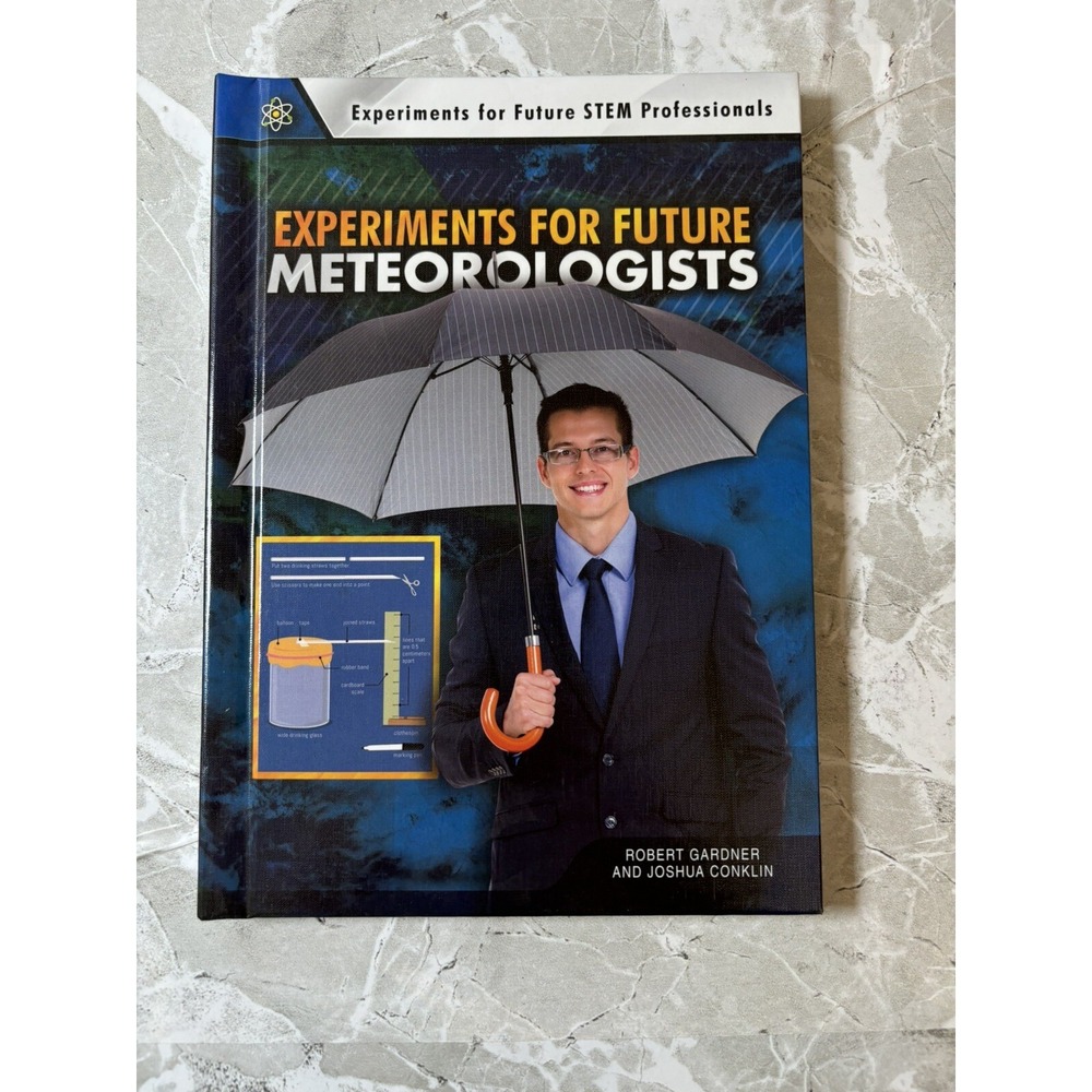 STEM Experiments for Future Meteorologists Gardner And Conklin - LIKE NEW